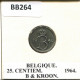 25 CENTIMES 1964 FRENCH Text BELGIQUE BELGIUM Pièce #BB264.F - 25 Cent