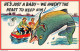 Comic Postcard COLOURPICTURE " He's Just A Baby - We Haven't The Heart To Keep Him ! " # Fishing Pêche Poisson  - Humor