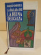 La Balada De La Reina Descalza. Joaquín Borrell. Círculo De Lectores. 1995. 134 Pp. Idioma: Español. - Clásicos