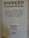 Innovación. La Estrategia Del Triunfo. Richard Foster & Robert H. Waterman, Jr. Editorial Folio. 1987. 317 Pp. - Economia & Business