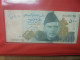 PAKISTAN 500 RUPEES 2006 Circuler (B.29) - Pakistan