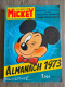 Le Journal De MICKEY ALMANACH 1973 Calendrier 1973-1974 DINGO  GRAND LOUP TIC Et TAC - Mickey Parade