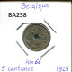 5 CENTIMES 1925 FRENCH Text BÉLGICA BELGIUM Moneda #BA258.E - 5 Cent