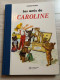 Livre Les Amis De Caroline Pierre Probst Hachette Junior 1997 - Caroline Baldwin