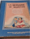 RECUEIL SEMAINE DE SUZETTE RELIE DU N°35 à 51 ALBUM N°3 De 1953  COMPLET  MIRABELLE - La Semaine De Suzette