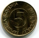5 TOLAR 2000 ESLOVENIA SLOVENIA UNC Head Capricorn Moneda #W11117.E - Slowenien