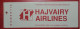 1993 HAJVAIRY AIRLINES DOMESTIC PASSENGER TICKET AND BAGGAGE CHECK - Tickets