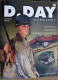 D.DAY Normandy - Weapons Uniforms Military Equipment - François Bertin Ed Ouest-France 2004 - REMARQUABLE - Engels