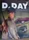 D.DAY Normandy - Weapons Uniforms Military Equipment - François Bertin Ed Ouest-France 2004 - REMARQUABLE - Anglais