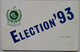 Pakistan 30 Units " Election ' 93 + Habib Logo ( Map Reverse ) " - Pakistán