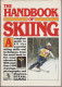 Karl Gamma - The Handbook Of Skiing - Andere & Zonder Classificatie