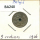 5 CENTIMES 1906 DUTCH Text BELGIQUE BELGIUM Pièce #BA240.F - 5 Cents