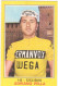 142 ADRIANO PELLA - CICLISMO - VALIDA - CAMPIONI DELLO SPORT PANINI 1970-71 - Cyclisme