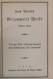 Gesammelte Werke. Zweiter Band. Die Junge Welt. Frühlings Erwachen. Fritz Schwigerling (Dr Liebestrank). - Gedichten En Essays