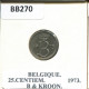 25 CENTIMES 1973 FRENCH Text BÉLGICA BELGIUM Moneda #BB270.E - 25 Cents