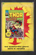 BIG - IL MITICO THOR . Ed. Corno 1971 Il N° 4 Usato . Bordo Colorato . Difetti - Super Héros