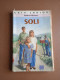 Soli - P. Hermes - Ed. Mondadori Gaia Junior - Kinder Und Jugend