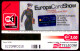 G 2277 779 C&C 4384 SCHEDA TELEFONICA NUOVA EUROPA CARD SHOW 2007 - PROVA ARC - Special Uses