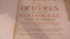 Delcampe - 1703 LES OEUVRES DE MAISTRE GUY COQUILLE, SIEUR DE ROMENAY NIVERNAIS DROIT A BORDEAUX CLAUDE LABOTTIERE MDCCIII - 1701-1800