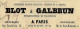 1854    ENTETE Blot & Galbrun  Paris TRANSPORT ROULAGE LETTRE DE VOITURE => Bassel Négociant  Lyon CAISSE QUINCAILLERIE - 1800 – 1899