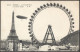 FRANCE - PARIS - EIFTEL  GRANDE ROUE - 1914 - Tour Eiffel