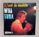 WILL TURA  - A. Zonder Jou Ben Ik Verloren B. Jij Bent De Mooiste - 1972 - Palette Records 2021 046 - Other - Dutch Music