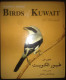 KUWAIT Birds Of Kuwait A Portrait Abdullah F. Alfadhel Ornithology - Altri & Non Classificati