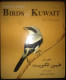 KUWAIT Birds Of Kuwait A Portrait Abdullah F. Alfadhel Ornithology - Otros & Sin Clasificación