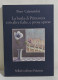 I114422 V P. Calamandrei - La Burla Di Primavera, E Prose Sparse - Sellerio 2006 - Erzählungen, Kurzgeschichten