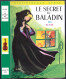 Hachette - Bibliothèque Verte N°253 - Elsie - "Le Secret Du Baladin" - 1964 - #Ben&VteNewSolo - Biblioteca Verde