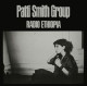 PATTI SMITH  GROUP ° RADIO ETHIOPIA - Other - English Music