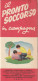 LIBRETTINO - IL PRONTO SOCCORSO IN CAMPAGNA - GUIDA CONTRO GLI INFORTUNI - Sonstige & Ohne Zuordnung