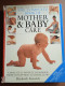The Complete Book Of Mother & Baby Care - E. Fenwick - Ed. DK Dorling Kindersley - Nursing
