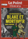 Le Point Historia Hors-série Les Personnages De Blake Et Mortimer - Blake Et Mortimer