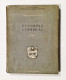 Estampas Coimbrãs - I X Centenário Da Reconquista Cristã De Coimbra ( 2 VOLUMES-RARO) (Autor: Armando Carneiro Da Silva) - Livres Anciens