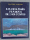 Les Cuirassés Francais De 23500 Tonnes, Par Robert Dumas Et Jean Guiglini,  2852310724 - Boats