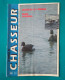 Lot De 10 Revues "le Journal Du Chasseur"  Revue Cynégétique De La Région Du Sud Ouest - Chasse & Pêche