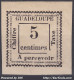 GUADELOUPE : TAXE CARREE N° 6 NEUF ** GOMME COLONIALE SANS CHARNIERE - TB MARGES - Timbres-taxe