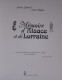 Jacques Gimard, Michel Volden - Mémoire D'Alsace Et De Lorraine / éd. Le Pré Aux Clercs - 2000 - Ohne Zuordnung