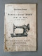 Instructions Pour L'emploi Des Machines à Coudre " Singer " 27K Et 28K à Navette Vibrante 1909 - Macchine