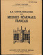 SA01 - La Connaissance Des Meubles Régionaux Français - 1952 (nombreuses Photos ) - Interieurdecoratie