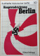 Illustrierte Historische Hefte 30 - Haptstoßrichtung Berlin, DDR 1983 - 5. Guerres Mondiales