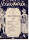 CARL ZELLER,OPERETTE ''DER VOGELHÄNDLER'',MUSIC SCORE,BOSWORTH & CO LEIPZIG ISSUE,7 PAGES,23 X 30cm - Operaboeken