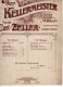 CARL ZELLER,OPERETTE ''DER KELLERMEISTER'',MUSIC SCORE,JOSEF WEINBERGER LEIPZIG ISSUE,7 PAGES,25 X 30cm - Opera