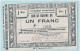 Billet De Nécessité / Bon De Guerre  UN FRANC De La Sucrerie D' ANVAING 1 Octobre 1914 Remboursable Au Bureau Cfr Verso - Autres & Non Classés