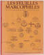 LES FEUILLES MARCOPHILES  - Publication Trimestrielle N°216  1er Trimestre 1979 - Francesi (dal 1941))