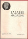 BALASSE MAGAZINE N°59-60  Décembre 1948  :  64 Pages Avec Articles Intéressants - Francés (desde 1941)