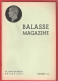 BALASSE MAGAZINE N°42 Janvier 1946  :  48 Pages Avec Articles Intéressants - Français (àpd. 1941)