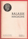BALASSE MAGAZINE N°41 Décembre 1945  :  40 Pages Avec Articles Intéressants - Francesi (dal 1941))
