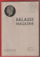 BALASSE MAGAZINE N°22 Juin-juillet 1941 56 Pages Avec Articles Intéressants + 5ème Supplément Du Catalogue BALASSE 1940 - Francesi (dal 1941))